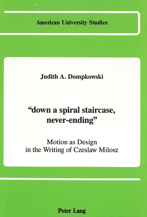 "Down a Spiral Staircase, Never-Ending" - Judith A. Dompkowski