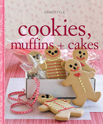 Homestyle Cookies, Muffins and Cakes