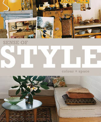 Sense of Style: Colour and Space - Shannon Fricke