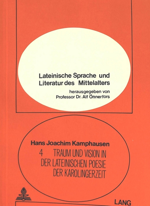 Traum und Vision in der lateinischen Poesie der Karolingerzeit - Hans-J. Kamphausen