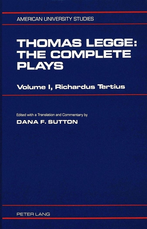 Thomas Legge, the Complete Plays - 