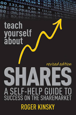 Teach Yourself About Shares - Roger Kinsky