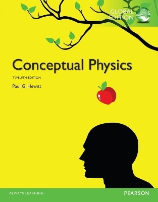 Conceptual Physics, Global Edition + Mastering Physics with Pearson eText - Paul Hewitt