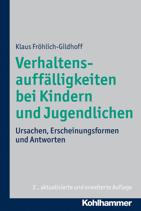 Verhaltensauffalligkeiten Bei Kindern Und Jugendlichen - Klaus Frohlich-Gildhoff