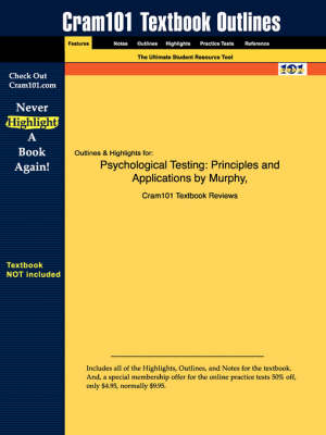 Studyguide for Psychological Testing - 5th Edition Murphy and Davidshofer,  Cram101 Textbook Reviews