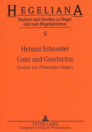 Geist und Geschichte - Helmut Schneider