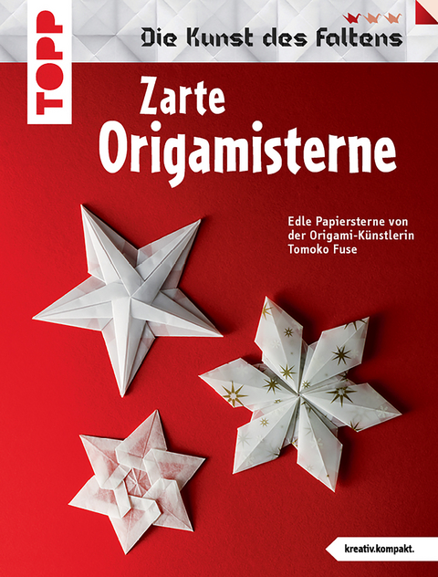 Zarte Origami-Sterne - Tomoko Fuse