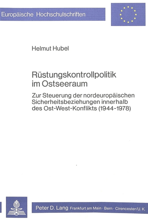 Rüstungskontrollpolitik im Ostseeraum - Helmut Hubel