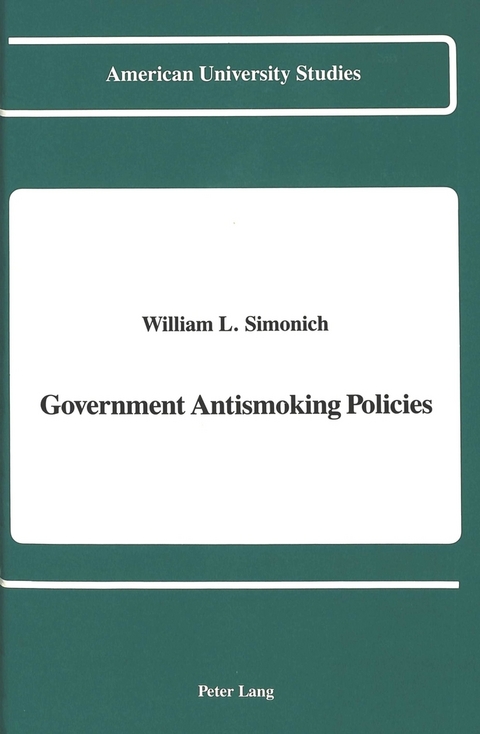 Government Antismoking Policies - William L Simonich