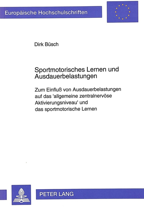 Sportmotorisches Lernen und Ausdauerbelastungen - Dirk Büsch