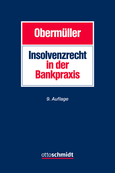 Insolvenzrecht in der Bankpraxis -  Manfred Obermüller