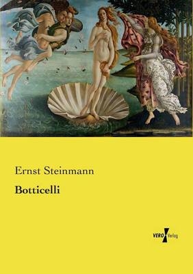 Botticelli - Ernst Steinmann