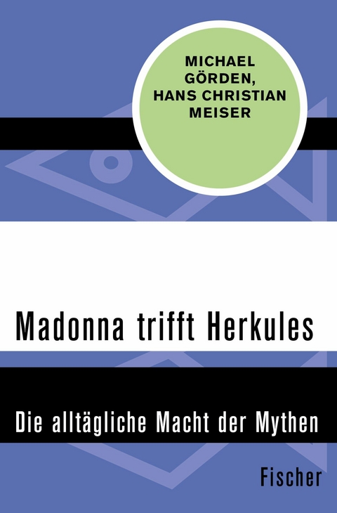 Madonna trifft Herkules -  Michael Görden,  Hans Christian Meiser