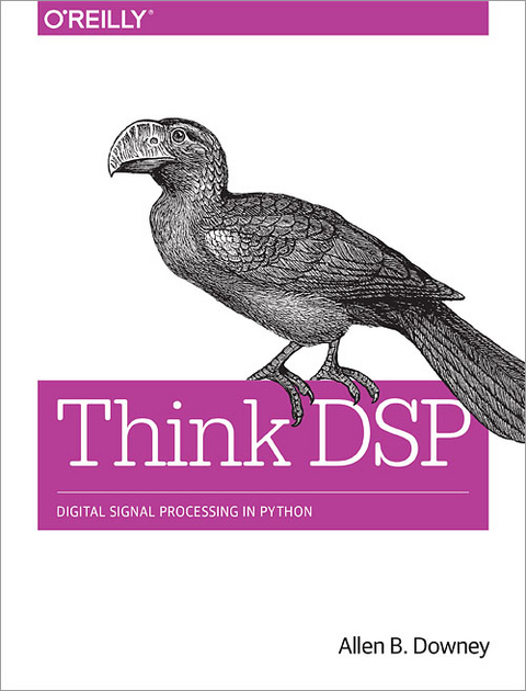 Think DSP -  Allen B. Downey