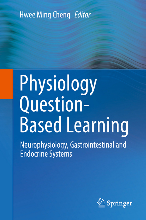 Physiology Question-Based Learning - 