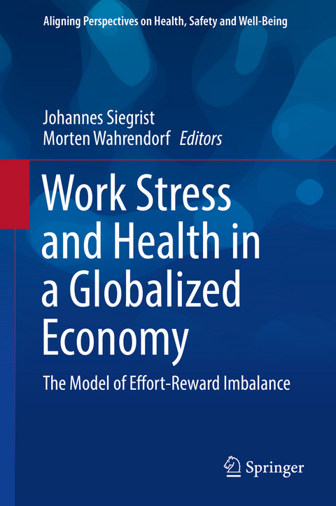 Work Stress and Health in a Globalized Economy - 