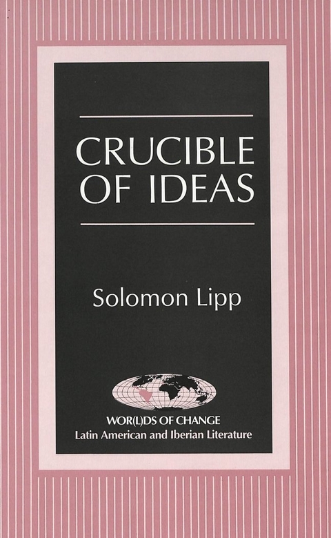 Crucible of Ideas - Solomon Lipp