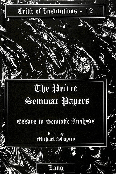 The Peirce Seminar Papers - 