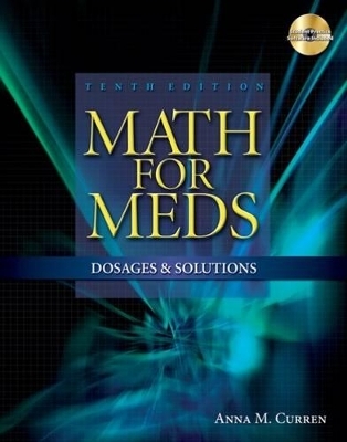 Math for Meds - Anna M. Curren