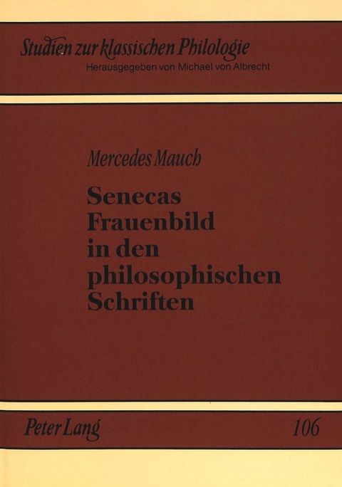 Senecas Frauenbild in den philosophischen Schriften -  Mauch