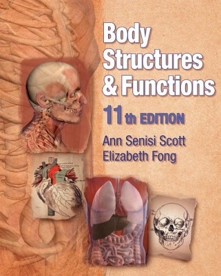 Body Structures and Functions - Elizabeth Fong, Ann Scott