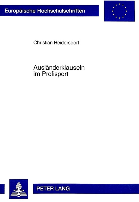 Ausländerklauseln im Profisport - Christian Heidersdorf