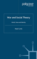 War and Social Theory -  N. Curtis