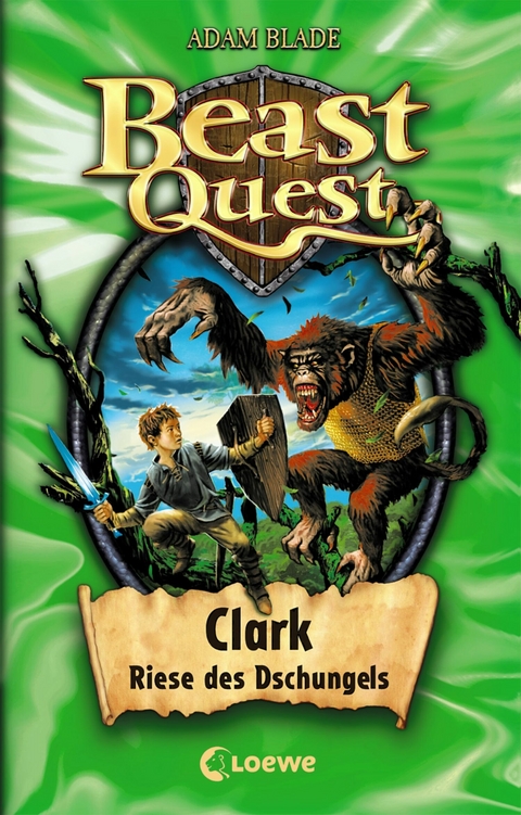 Beast Quest (Band 8) - Clark, Riese des Dschungels - Adam Blade