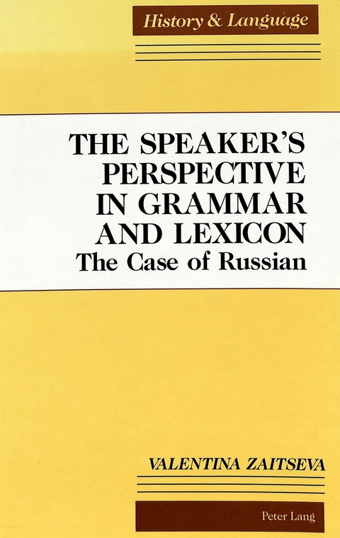 The Speaker's Perspective in Grammar and Lexicon - Valentina Zaitseva