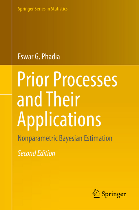 Prior Processes and Their Applications -  Eswar G. Phadia