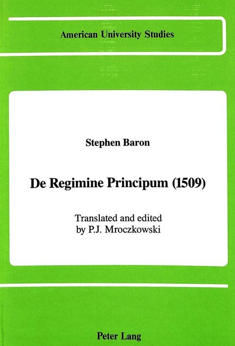De Regimine Principum (1509) - Stephen Baron