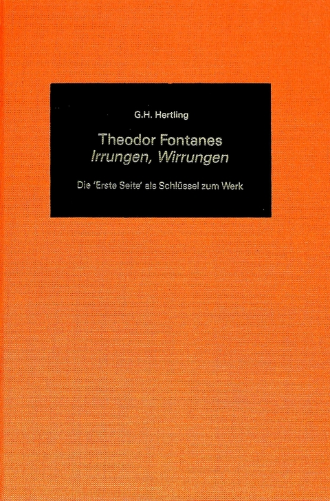 Theodor Fontanes Irrungen, Wirrungen - Gunter H. Hertling