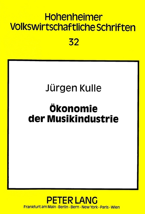 Ökonomie der Musikindustrie - Jürgen Kulle