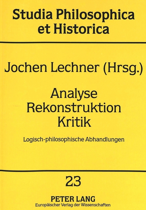 Analyse, Rekonstruktion, Kritik - 