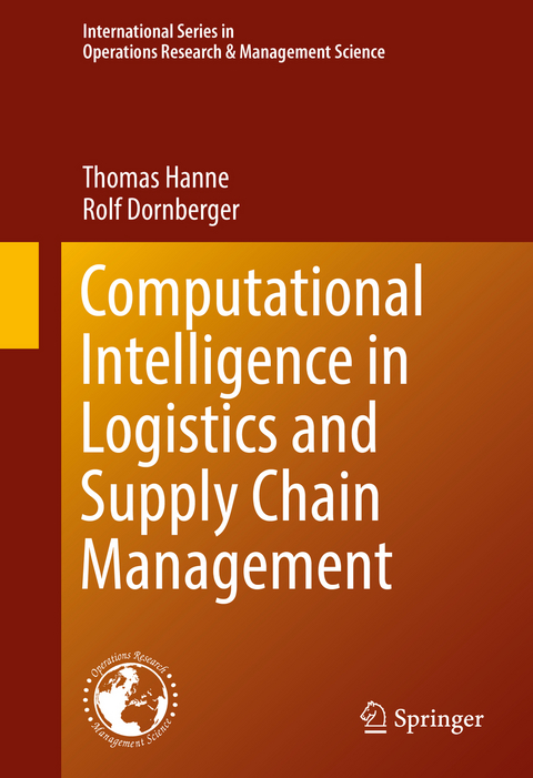 Computational Intelligence in Logistics and Supply Chain Management - Thomas Hanne, Rolf Dornberger