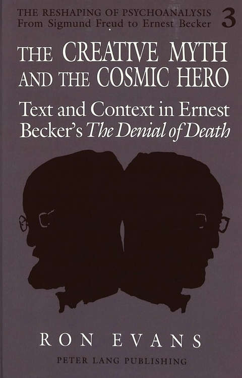 The Creative Myth and The Cosmic Hero - Ron Evans