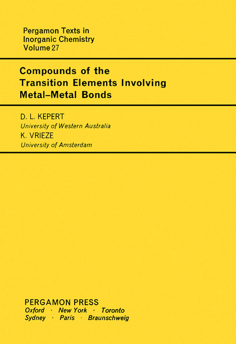 Compounds of the Transition Elements Involving Metal-Metal Bonds -  D. L. Kepert,  K. Vrieze