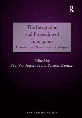 The Integration and Protection of Immigrants - Paul Van Aerschot, Patricia Daenzer