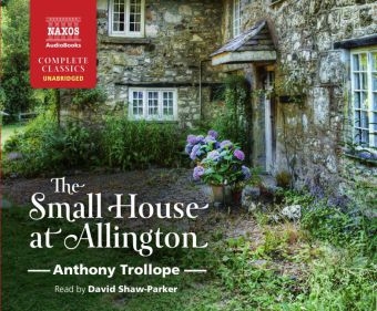 The Small House at Allington - Anthony Trollope