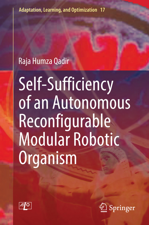 Self-Sufficiency of an Autonomous Reconfigurable Modular Robotic Organism - Raja Humza Qadir