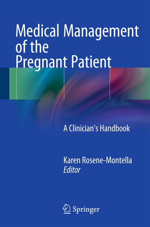 Medical Management of the Pregnant Patient - 