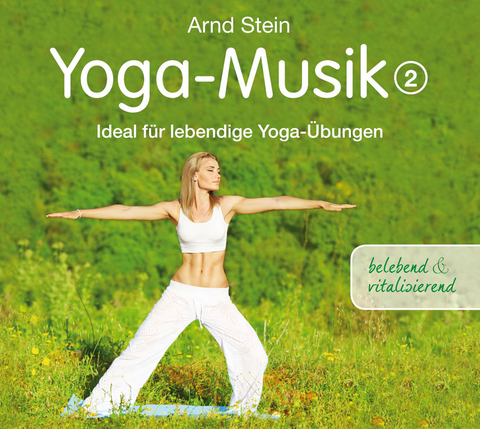 Yoga-Musik 2 - Arnd Stein