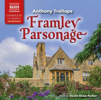 Framley Parsonage - Anthony Trollope