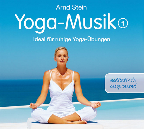 Yoga-Musik 1 - Arnd Stein