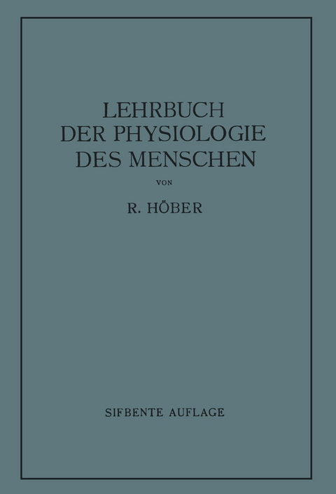 Lehrbuch der Physiologie des Menschen - Rudolf Höber