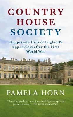 Country House Society - Pamela Horn