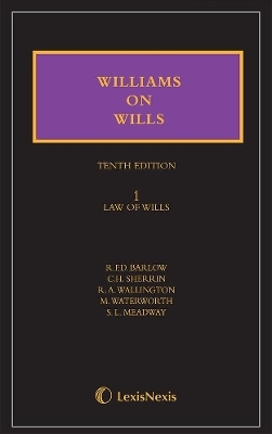 Williams on Wills - R.F.D. Barlow, R.A. Wallington, S.L. Meadway, J.A.D. MacDougald