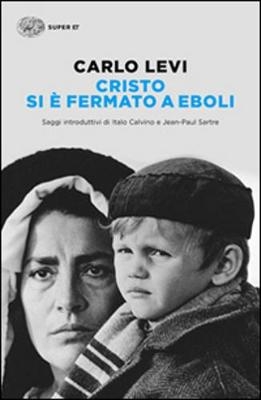 Cristo si e fermato a Eboli - Carlo Levi