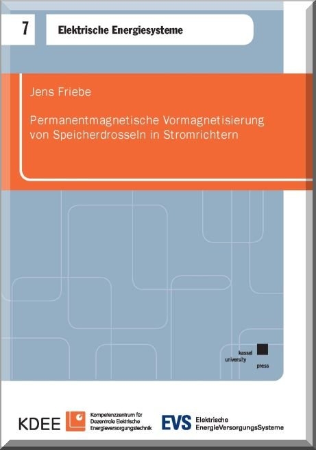 Permanentmagnetische Vormagnetisierung von Speicherdrosseln in Stromrichtern - Jens Friebe