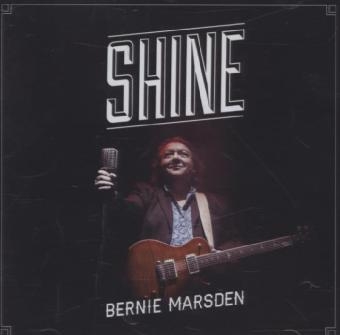 Shine, 1 Audio-CD - Bernie Marsden